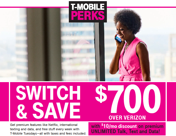 Switch and Save $700 over Verizon